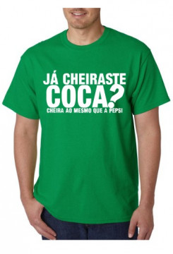 T-shirt - Já Cheiras-te Coca?