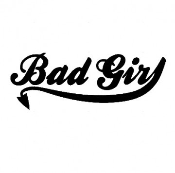 Autocolante - Bad Girl