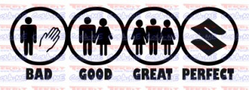 Autocolante - BAD GOOD GREAT PERFECT - SUZUKI