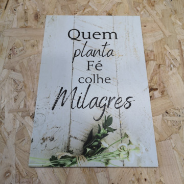 Placa Decorativa em PVC - Quem Planta Fé Colhe Milagres
