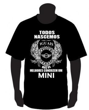 T-shirt com Todos Nascemos Iguais (MINI)