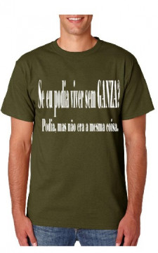 T-shirt - SE EU PODIA VIVER SEM GANZA, Podoa mas não era a mesma coisa
