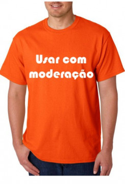 T-shirt - Usar com moderação