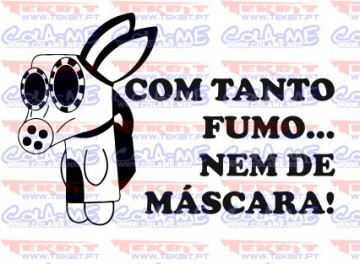Autocolante - Com tanto fumo nem de máscara