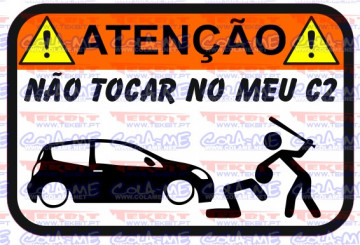 Autocolante Impresso - Não tocar no meu c2