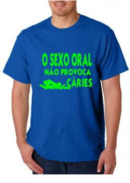T-shirt - SEXO ORAL não Provoca Caries