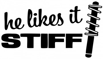 Autocolante - He likes it stiff
