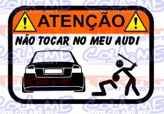 Autocolante Impresso - Não tocar no meu Audi A4 B6