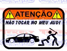 Autocolante Impresso - Não tocar no meu Audi A4 B8