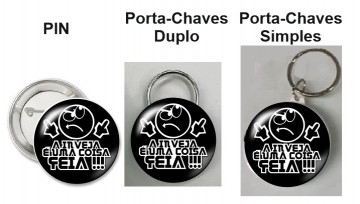 Pin / Porta Chaves - A inveja é uma coisa feia !!!