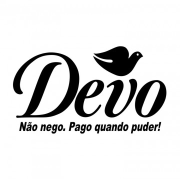 Autocolante com DEVO. Não nego. Pago quando poder