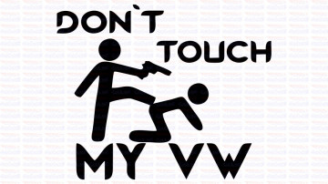 Autocolante - Don´t Touch My VW