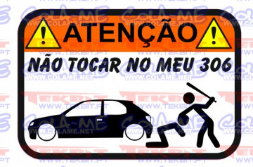 Autocolante Impresso - Não tocar no meu 306 (1)