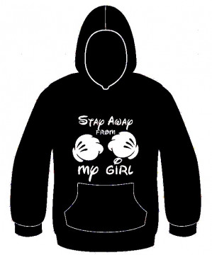 Sweatshirt com capuz - Stay Away from My Girl
