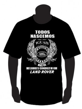 T-shirt com Todos Nascemos Iguais (Land Rover)