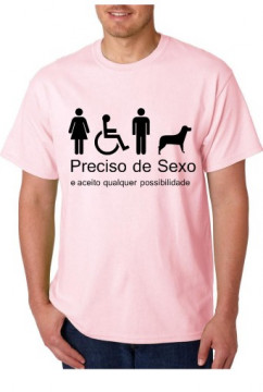 T-shirt - Preciso de Sexo