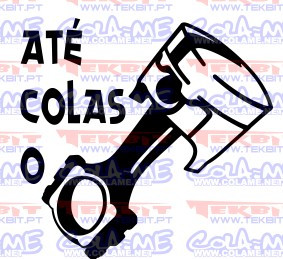 Autocolante - Até colas o pistão