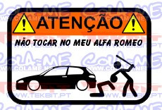 Autocolante Impresso - Não tocar no meu Alfa Romeo 157