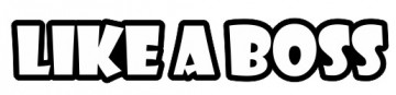 Autocolante - Like a boss