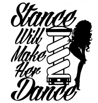 Autocolante - Stance will make her dance
