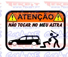 Autocolante Impresso - Não tocar no meu Opel Astra G Caravan