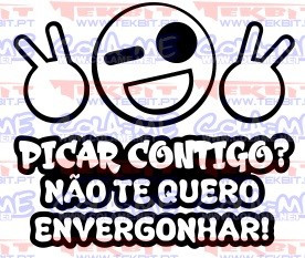 Autocolante - Picar contigo? Não te quero envergonhar