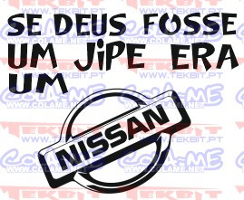 Autocolante - Se deus fosse um jipe era um nissan
