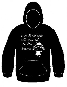 Sweatshirt com capuz - Não sou raínha mas sou mãe de uma princesa