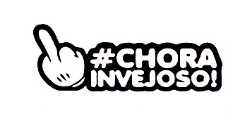 Autocolante - Chora Invejoso!