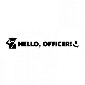 Autocolante com Hello Officer