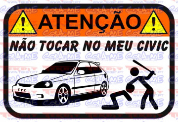 Autocolante Impresso - Não tocar no meu civic (4)