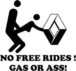 Autocolante - No free rides. Gas or ass - Renault