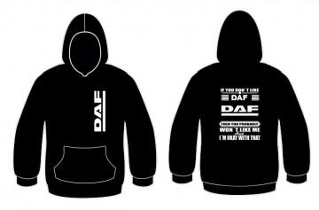 Sweatshirt para " If you don't like "DAF