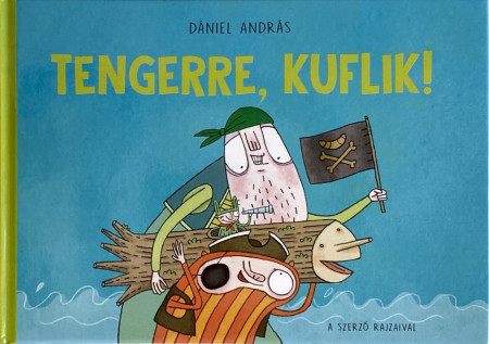 Tengerre, kuflik!