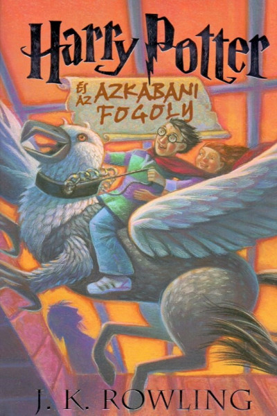 Harry Potter és az azkabani fogoly - keménytáblás