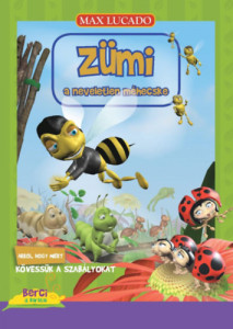 Zümi a neveletlen méhecske - Arról, hogy miért kövessük a szabályokat