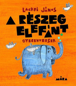 A részeg elefánt - gyerekversek