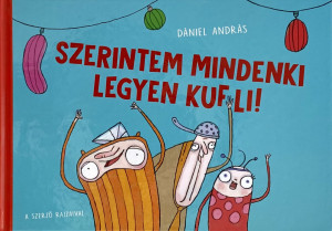 Szerintem mindenki legyen kufli