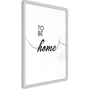 Plakát - To Be Home