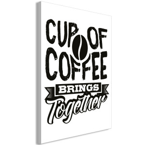 Kép - Cup of Coffee Brings Together (1 Part) Vertical