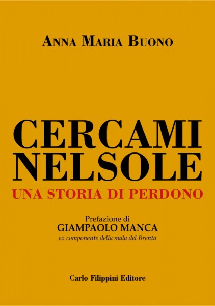 Cercami nel sole, una storia di perdono - Anna Maria Buono