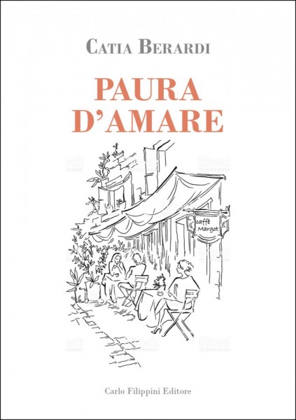 PAURA D'AMARE di Catia Berardi