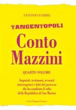Tangentopoli, Conto Mazzini Quarto Volume - Antonio Fabbri
