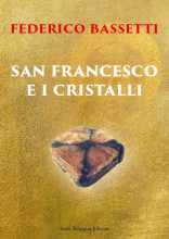 SAN FRANCESCO E I CRISTALLI - Federico Bassetti