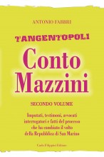 Tangentopoli, Conto Mazzini Secondo Volume - Antonio Fabbri