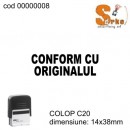 #Stampila CONFORM CU ORIGINALUL COLOP C20