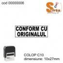 #Stampila CONFORM CU ORIGINALUL COLOP C10