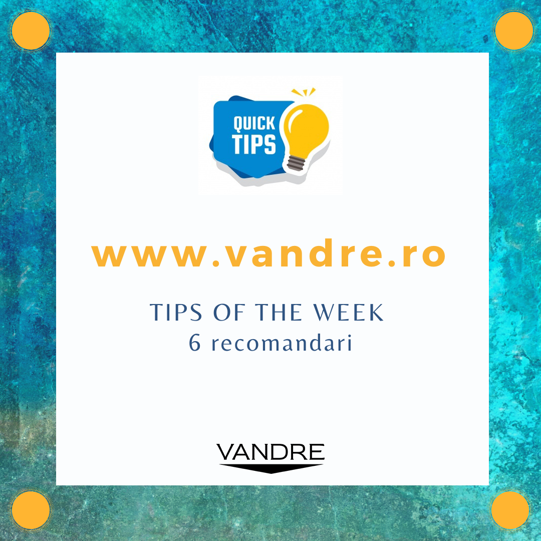 Tips of the week