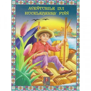 Povesti ilustrate pentru copii - Aventurile lui Huckleberry Finn