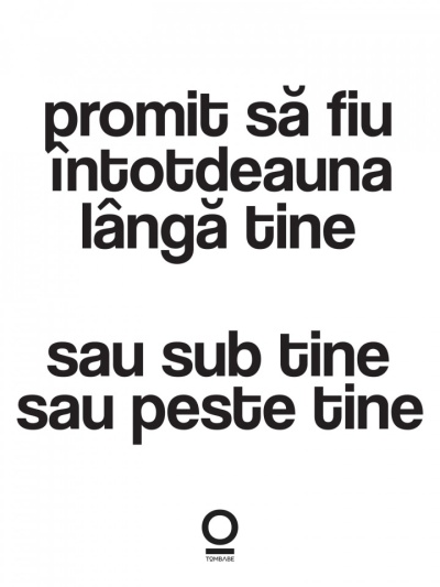 print "promit să fiu întotdeauna lângă tine"